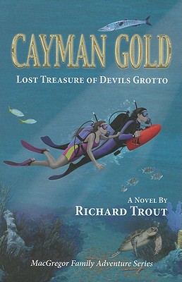 Cayman Gold: Lost Treasure of Devils Grotto