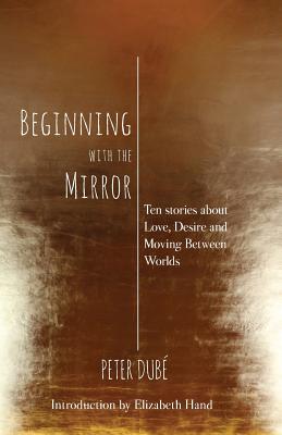 Beginning with the Mirror