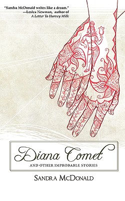 Diana Comet And Other Improbable Stories
