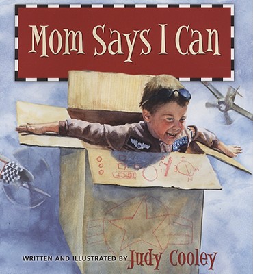Mom Says I Can