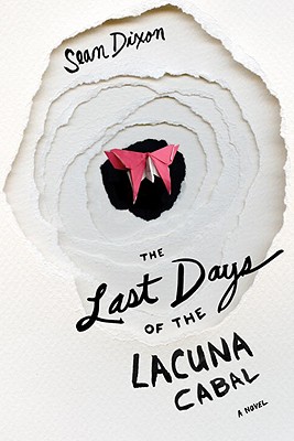 The Last Days of the Lacuna Cabal