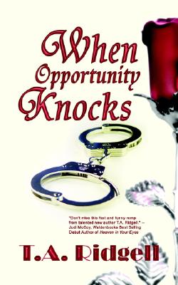 When Opportunity Knocks
