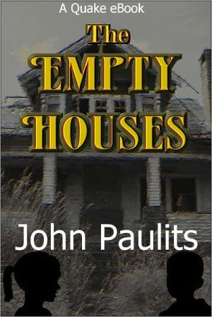 The Empty Houses