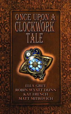 Once Upon a Clockwork Tale