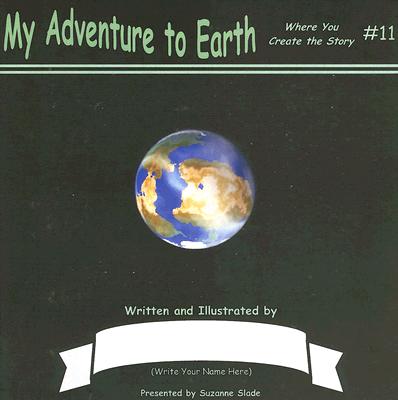 My Adventure to Earth