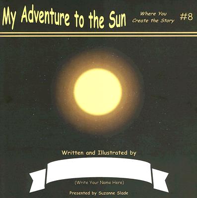 My Adventure to the Sun