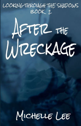 After the Wreckage