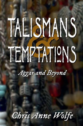 Talismans & Temptations: Aggar and Beyond