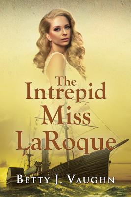 The Intrepid Miss Laroque