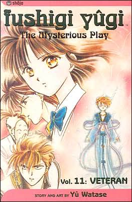 Fushigi Yugi Series 11: Fushigi Yugi, the Mysterious Play: Veteran