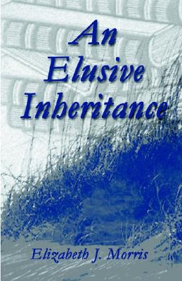 An Elusive Inheritance