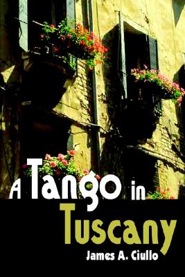 A Tango in Tuscany