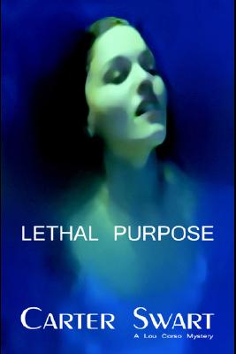 Lethal Purpose