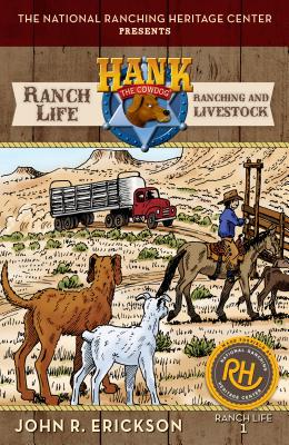 Ranch Life: Ranching and Livestock