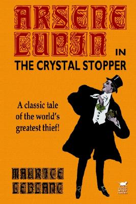 Arsene Lupin In The Crystal Stopper