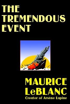 The Tremendous Event