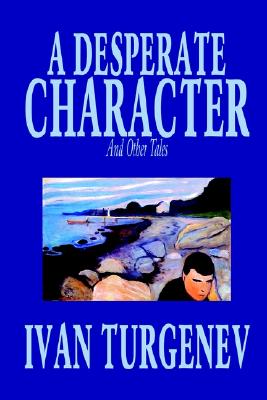 A Desperate Character and Other Stories