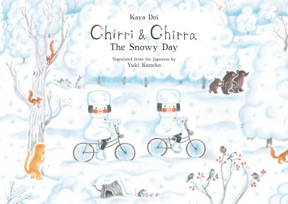 Chirri & Chirra, the Snowy Day
