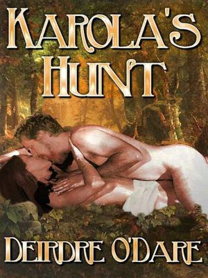 Karola's Hunt