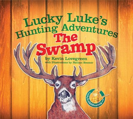Lucky Luke's Hunting Adventures: The Swamp