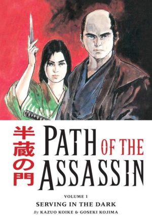 Path of the Assassin, Volume 1: Serving in the Dark