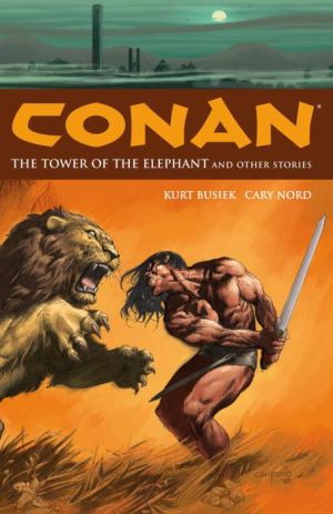 Conan, Volume 3: The Tower of the Elephant and Other Stories