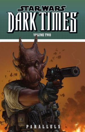 Star Wars: Dark Times, Volume 2: Parallels