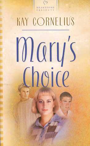 Mary's Choice