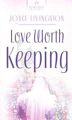 Love Worth Keeping