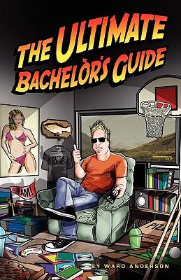 The Ultimate Bachelor's Guide