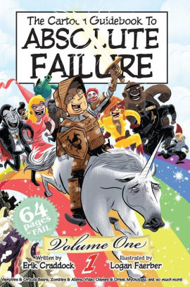 The Cartoon Guidebook to Absolute Failure Book 1