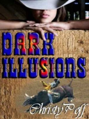 Dark Illusions