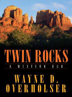 Twin Rocks A Western Duo
