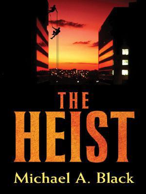 The Heist