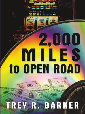 2,000 Miles To Open Road