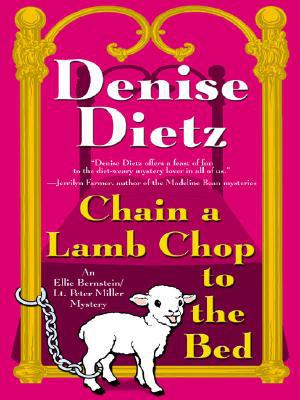 Chain a Lamb Chop to the Bed