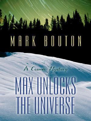 Max Unlocks the Universe