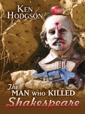 The Man Who Killed Shakespeare