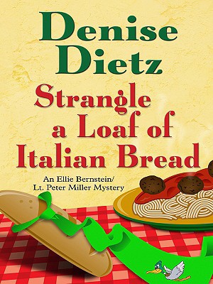 Strangle a Loaf of Italian Bread