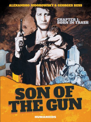 Son of the Gun - Born in Trash #1