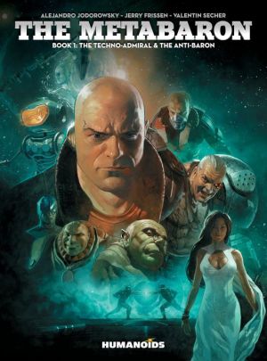 The Metabaron #1: The Techno-Admiral & The Anti-Baron