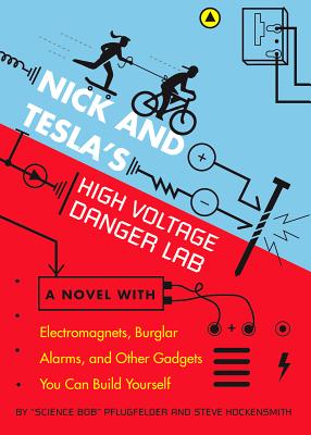 Nick and Tesla's High-Voltage Danger Lab