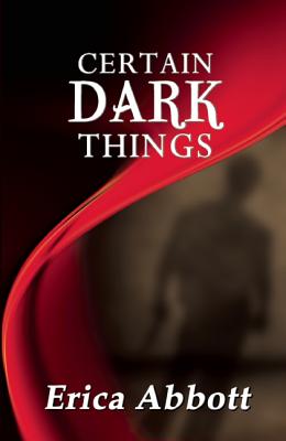 Certain Dark Things