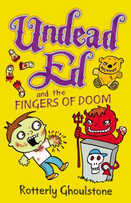 Undead Ed and the Fingers of Doom