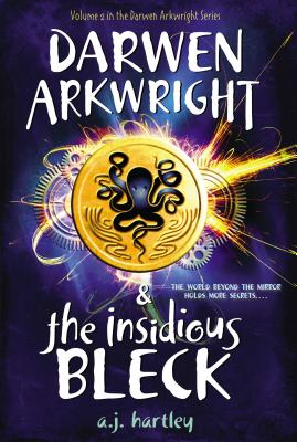 Darwen Arkwright and the Insidious Bleck