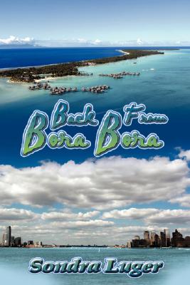 Back from Bora Bora