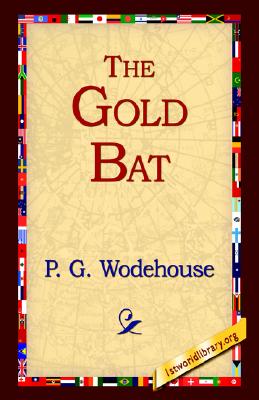 The Gold Bat and Other School Stories