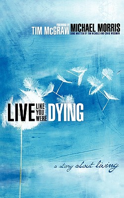 Live Like You Were Dying