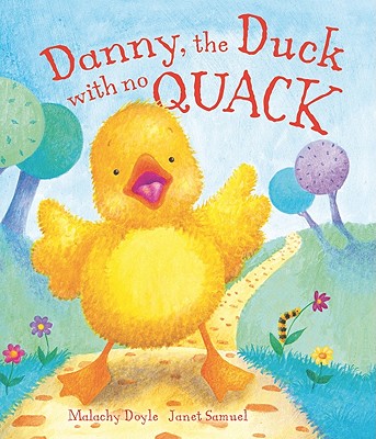 Danny, the Duck with No Quack