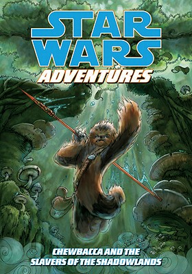 Chewbacca and the Slavers of the Shadowlands
